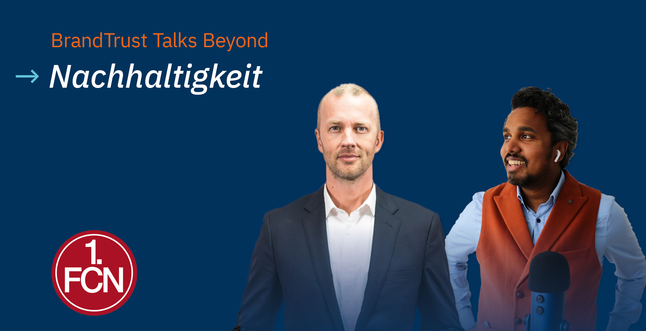 BrandTrust Talks Beyond #Nachhaltigkeit