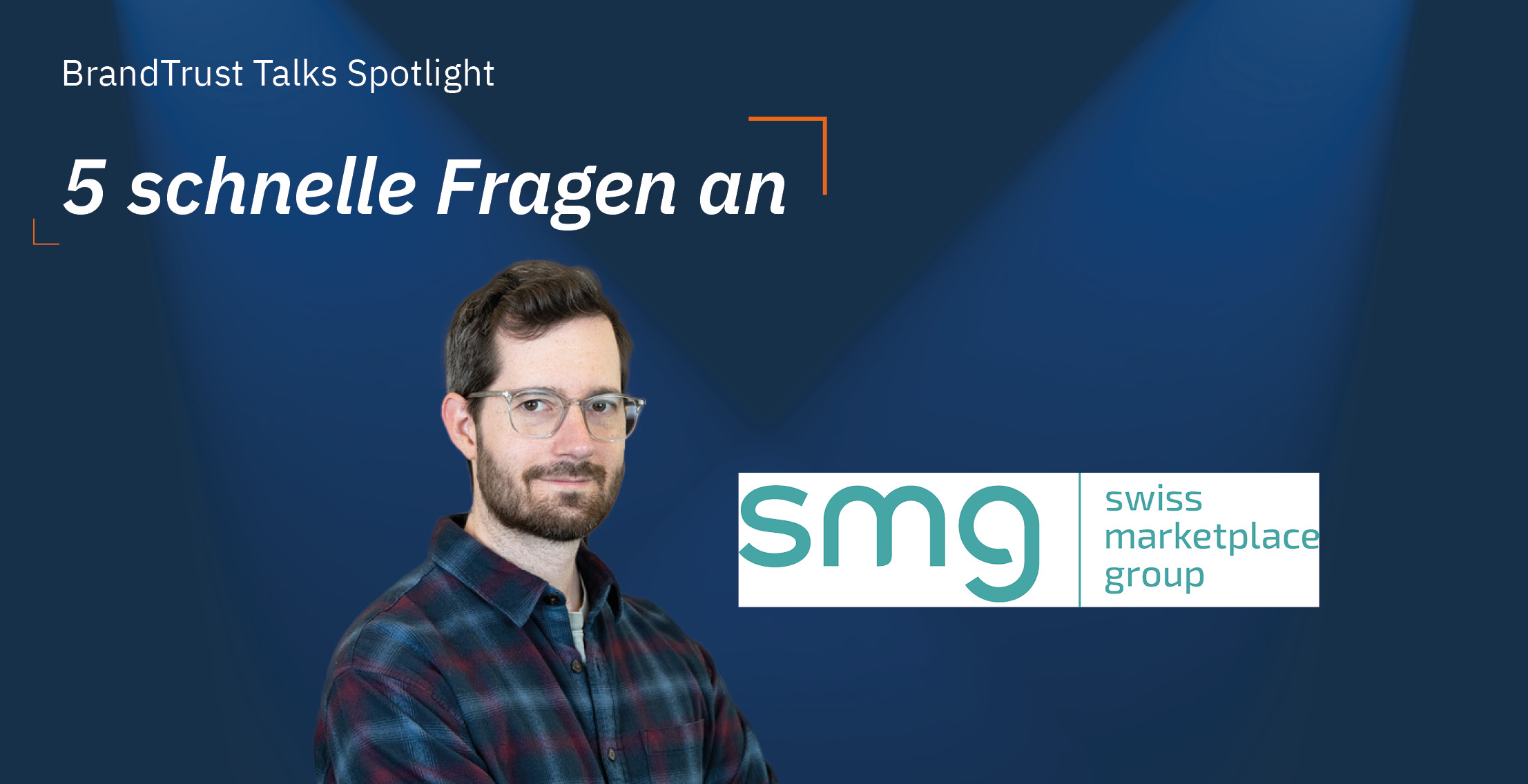 BrandTrust Talks Spotlight: SMG Swiss Market Place Group