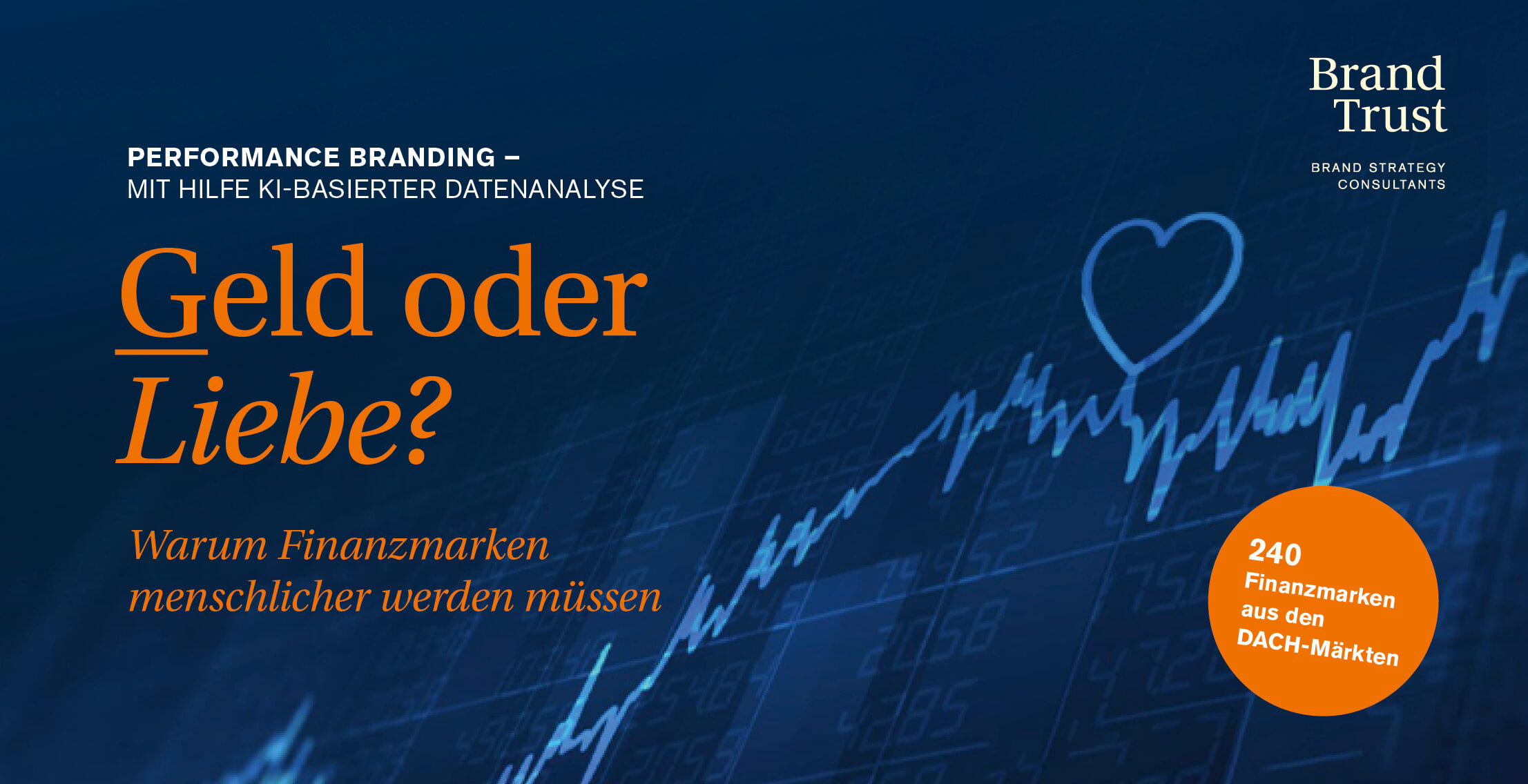 Finanzdienstleisterstudie: Geld oder Liebe Finanzdienstleisterstudie: Geld oder Liebe