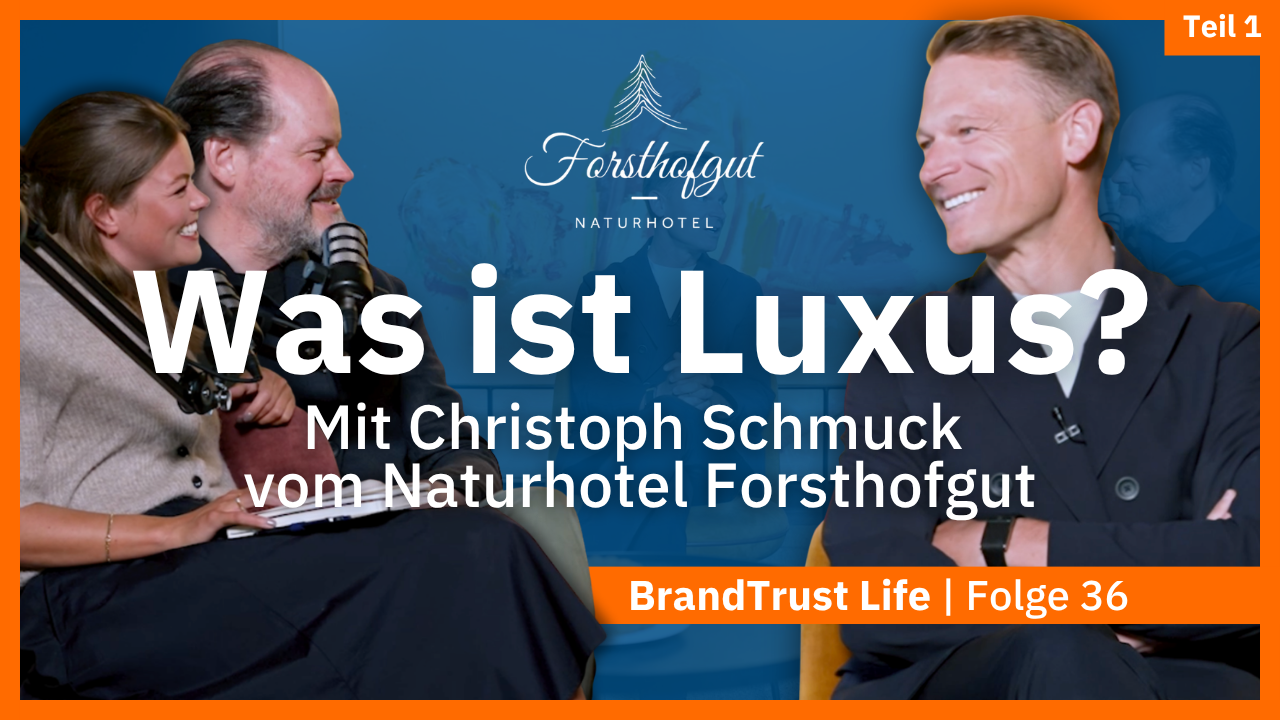 Was ist Luxus? Mit Christoph Schmuck vom Naturhotel Forsthofgut Was ist Luxus? Mit Christoph Schmuck vom Naturhotel Forsthofgut